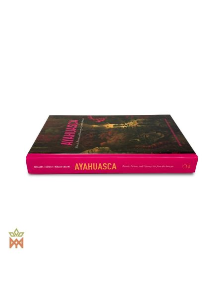 Ayahuasca, cultures et arts amazoniens – Livre relié de 310 pages – livre fermé vu de profil, dos rose